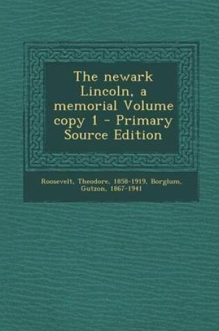 Cover of The Newark Lincoln, a Memorial Volume Copy 1