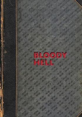 Book cover for Bloody Hell