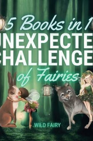Cover of Unexpected Challenges of Fairies