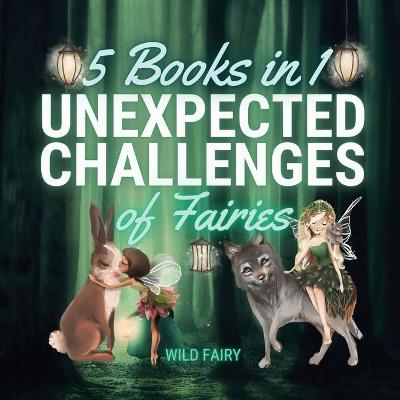 Book cover for Unexpected Challenges of Fairies