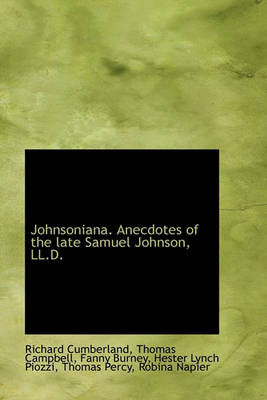 Book cover for Johnsoniana. Anecdotes of the Late Samuel Johnson, LL.D.