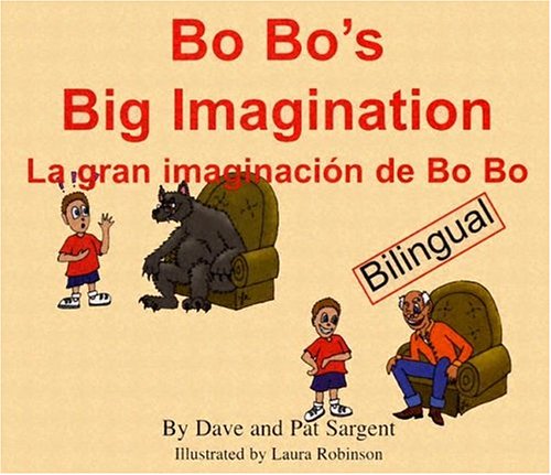 Cover of Bo Bo's Big Imagination/La Gran Imaginacion de Bo Bo