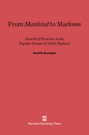 Cover of From <i>Mankind</i> to Marlowe