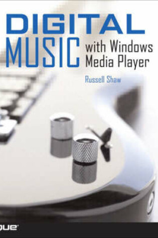 Cover of Digital Music with Windows Media Player