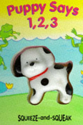 Cover of Puppy Says 1, 2, 3