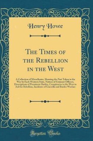 Cover of The Times of the Rebellion in the West