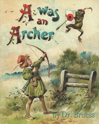 Book cover for A was an Archer