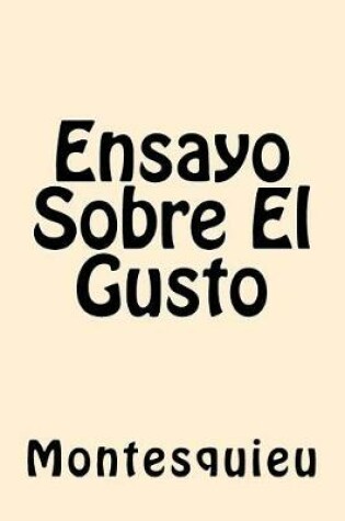 Cover of Ensayo Sobre El Gusto (Spanish Edition)