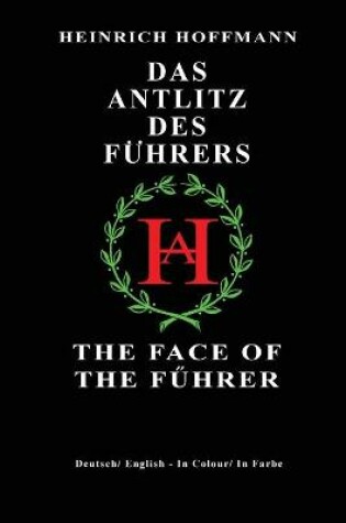 Cover of Das Antlitz Des Fuhrers / The Face of the Fuhrer