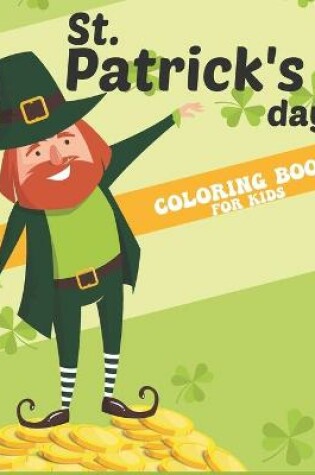 Cover of St. Patricks Day Coloring Book for Kids