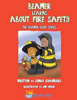 Book cover for Beamer Learns about Fire Safety