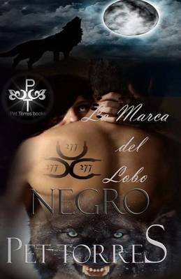 Book cover for La Marca del Lobo Negro