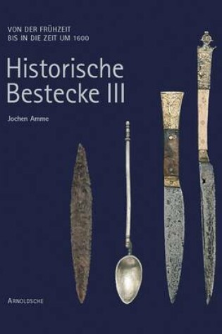 Cover of Historische Bestecke III