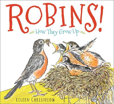 Book cover for Robins! How they Grow Up