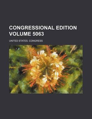 Book cover for Congressional Edition Volume 5063