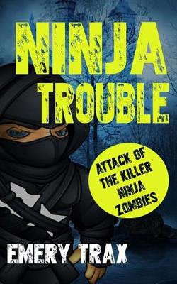 Cover of Ninja Trouble