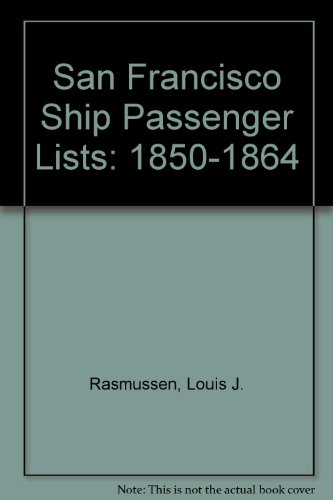 Book cover for San Francisco Ship Passenger Lists