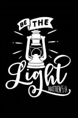 Cover of Be the Light