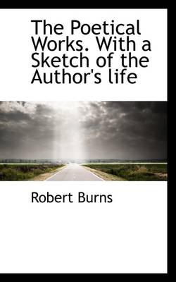 Book cover for The Poetical Works. with a Sketch of the Author's Life