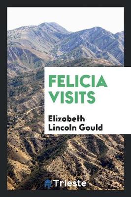 Book cover for Felicia Visits