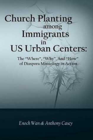 Cover of Church Planting among Immigrants in US Urban Centers