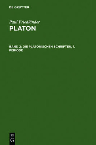 Cover of Die platonischen Schriften, 1. Periode