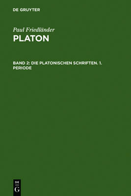 Book cover for Die platonischen Schriften, 1. Periode