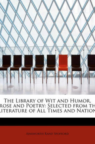 Cover of The Library of Wit and Humor, Prose and Poetry