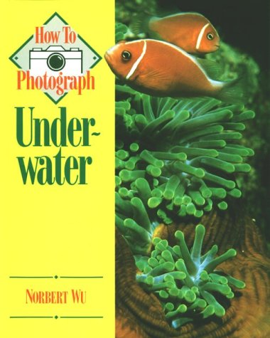 Book cover for How to Photograph Underwater