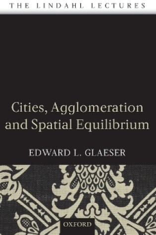 Cover of Cities, Agglomeration, and Spatial Equilibrium