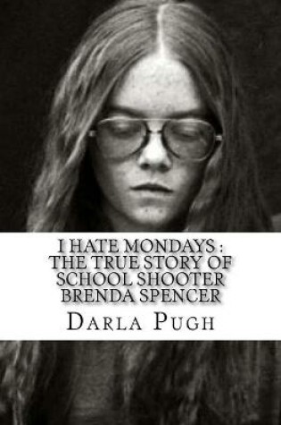 Cover of I Hate Mondays