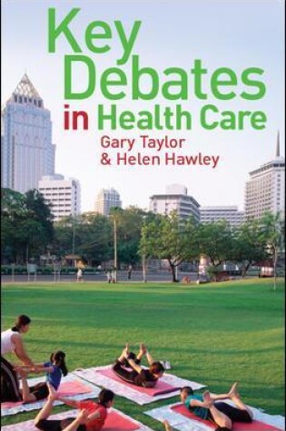 Cover of Key debates in healthcare