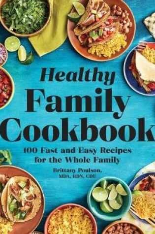 Cover of The Healthy Family Cookbook
