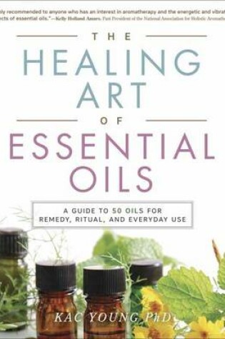 Cover of The Healing Art of Essential Oils