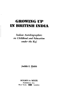 Book cover for Growing Up in British India