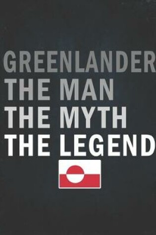 Cover of Greenlander The Man The Myth The Legend