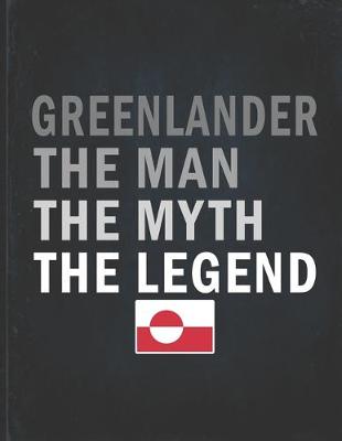 Book cover for Greenlander The Man The Myth The Legend