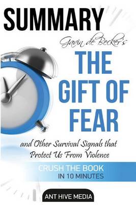 Book cover for Summary Gavin de Becker's the Gift of Fear