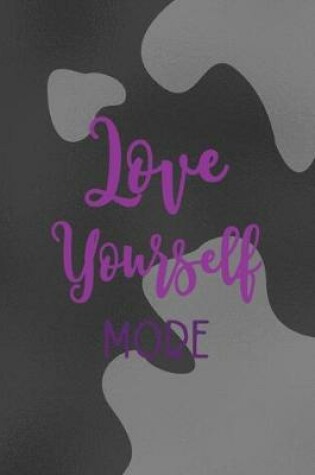 Cover of Love Yourself More