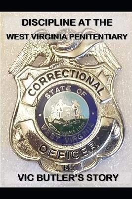 Book cover for Discipline at the West Virginia Penitentiary