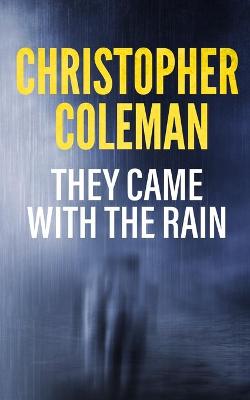 Book cover for They Came with the Rain
