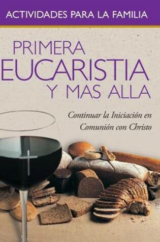 Cover of First Eucharist and Beyond Family Activity Book Spanish