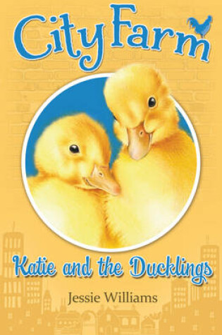 Cover of Katie and the Ducklings
