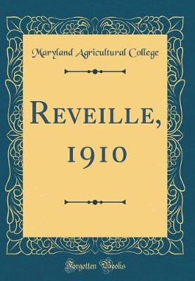 Book cover for Reveille, 1910 (Classic Reprint)