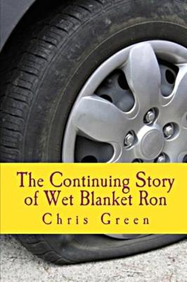 Book cover for The Continuing Story of Wet Blanket Ron