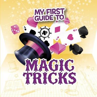 Book cover for My First Guide to Magic Tricks