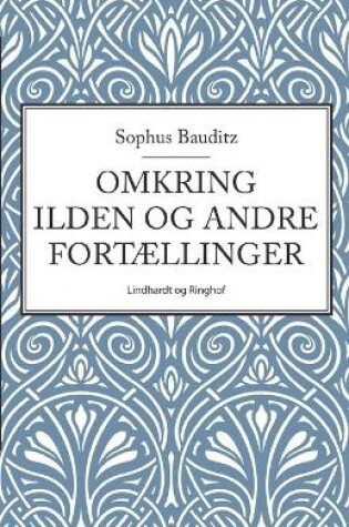 Cover of Omkring ilden og andre fortællinger