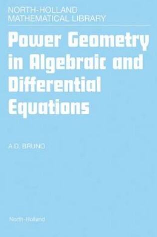 Cover of Power Geometry in Algebraic and Differential Equations