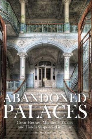 Cover of Abandoned Palaces