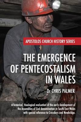 Book cover for The Emergence of Pentecostalism in Wales